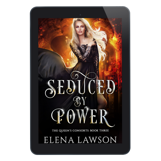 Seduced by Power (The Queens Consorts Book 3) - eBook